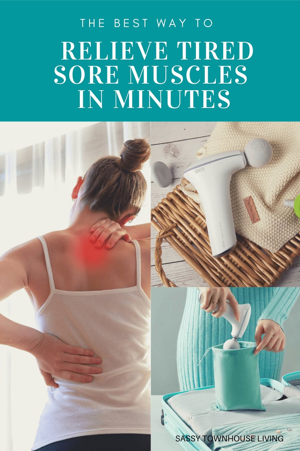 The Best Way To Relieve Tired Sore Muscles In Minutes - SKG